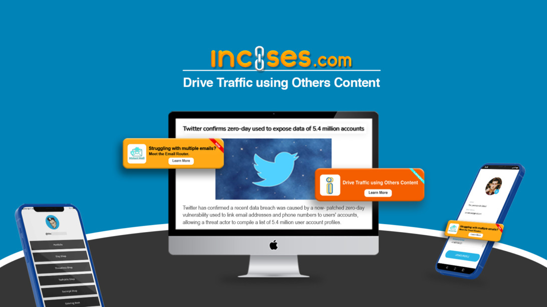 Incises.com - Drive traffic using others content - All in link tool